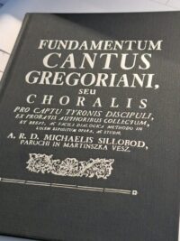 Fundamentum cantus gregoriani seu choralis