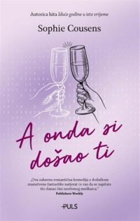 A onda si došao ti